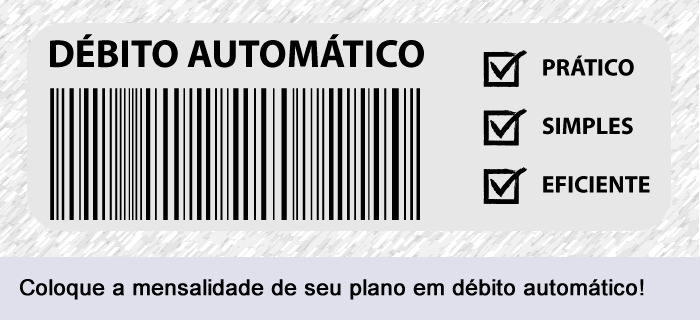 Coloque a mensalidade de seu plano em débito automático