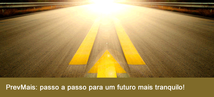 PrevMais: passo a passo para um futuro mais tranquilo