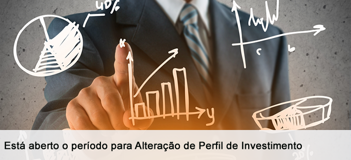 Aberto período para Alteração de Perfil de Investimento