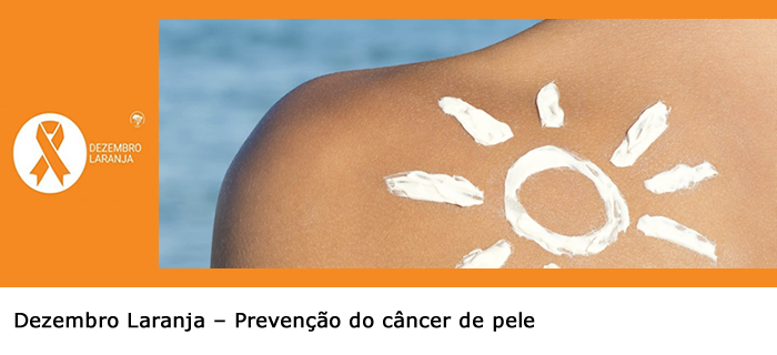 Dezembro Laranja – Prevenção do câncer de pele