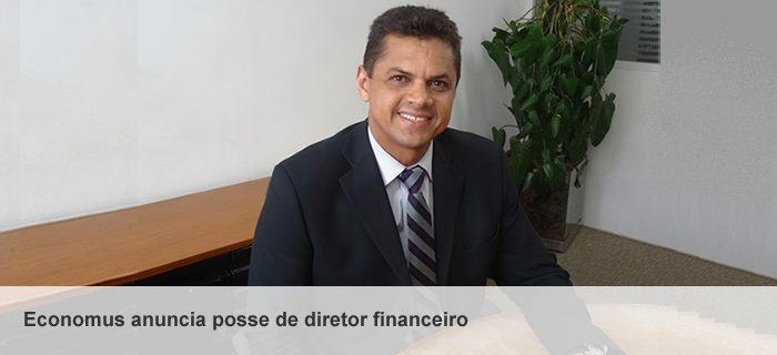 Economus anuncia posse de diretor financeiro