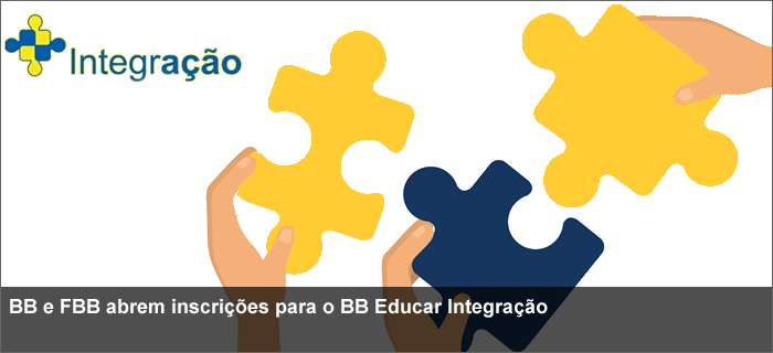 BB e FBB abrem inscrições para o BB Educar Integração