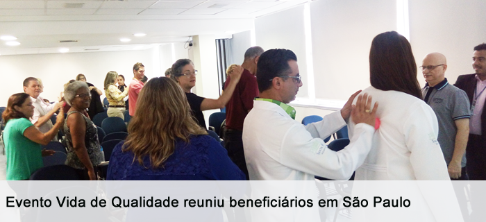 Evento Vida de Qualidade reuniu beneficiários em São Paulo