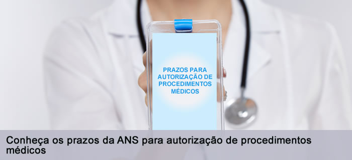 Conheça os prazos da ANS para autorização de procedimentos médicos