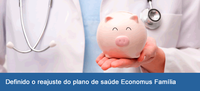 Definido o reajuste do plano de saúde Economus Família