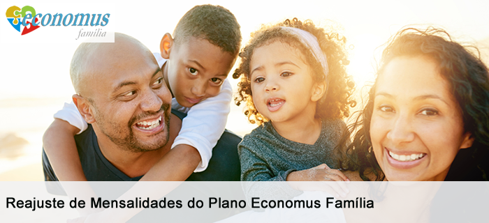 Reajuste de Mensalidades do Plano Economus Família