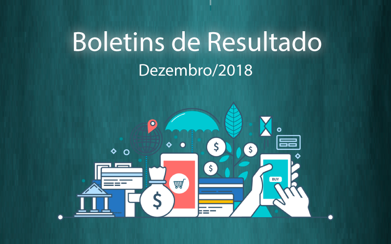 Boletins de Resultado de dezembro/2018 estão disponíveis. Veja!