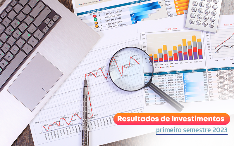 Resultados de investimentos do Economus - 1º semestre de 2023