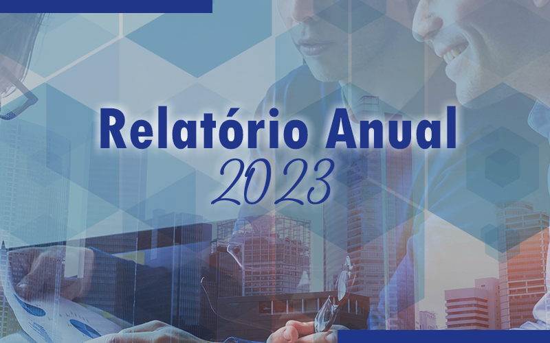 Relatório Anual de Informações 2023 já está disponível!