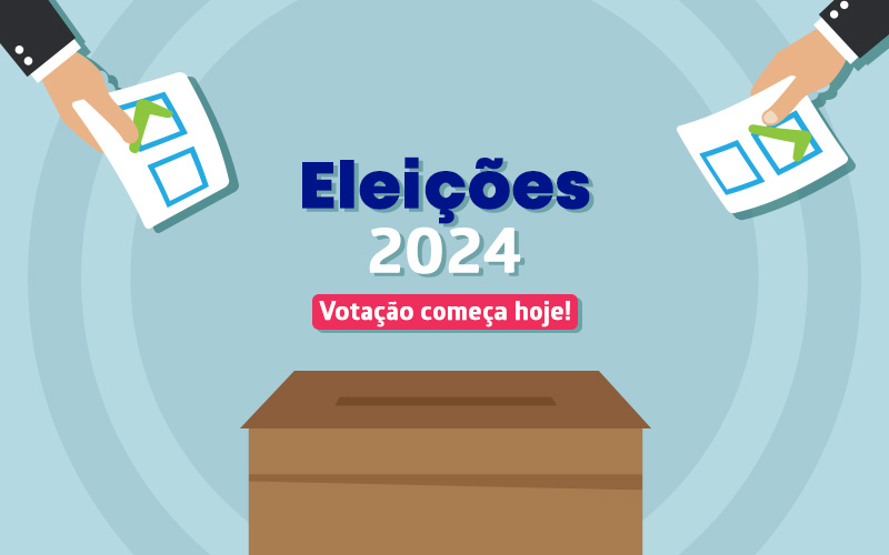 Eleições 2024 – Votação começa hoje!